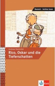 Rico, Oskar und die Tieferschatten, A2 - B1 / Steinhofel Andreas