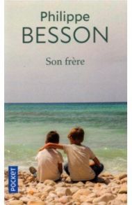 Son frere / Besson Philippe