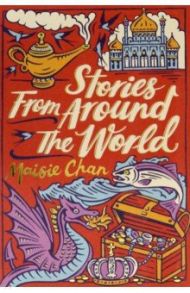 Stories From Around the World / Chan Maisie