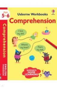 Usborne Workbooks. Comprehension 5-6 / Watson Hannah