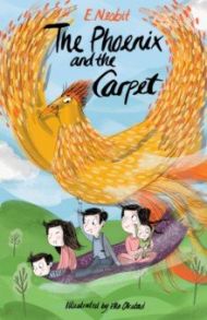 The Phoenix and the Carpet / Nesbit Edith