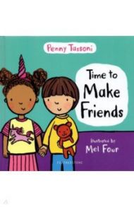 Time to Make Friends / Tassoni Penny