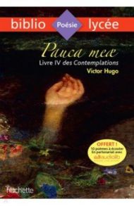 Pauca meae. Livre IV des Contemplations / Hugo Victor