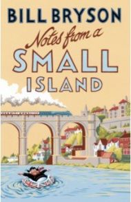 Notes From a Small Island / Bryson Bill