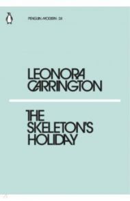 The Skeleton's Holiday / Garrington Leonora