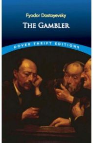 The Gambler / Dostoevsky Fyodor