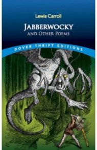 Jabberwocky and Other Poems / Carroll Lewis