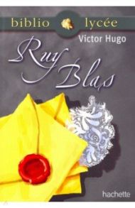 Ruy Blas / Hugo Victor