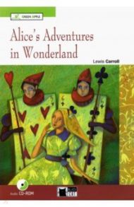 Alice's Adventures in Wonderland / Carroll Lewis