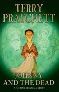 Johnny and the Dead / Pratchett Terry