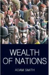 Wealth of Nations / Smith Adam