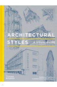 Architectural Styles. A Visual Guide / Fletcher Margaret