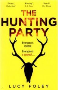 The Hunting Party / Foley Lucy