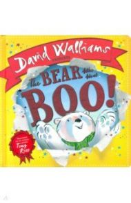 The Bear Who Went Boo! / Walliams David