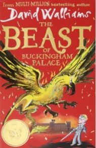 The Beast of Buckingham Palace / Walliams David