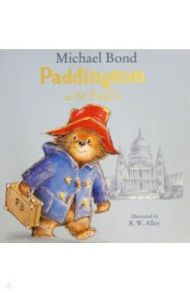 Paddington at St Paul's / Bond Michael