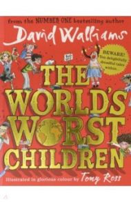 The World's Worst Children / Walliams David