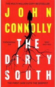 The Dirty South / Connolly John