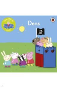 First Words with Peppa. Level 4. Dens