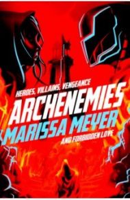 Archenemies / Meyer Marissa