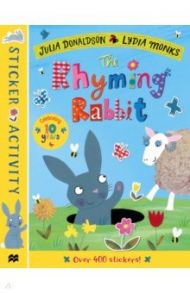 The Rhyming Rabbit. Sticker Book / Donaldson Julia