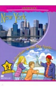 New York. Adventure in the Big Apple. Level 5 / Shipton Paul