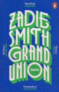 Grand Union / Smith Zadie