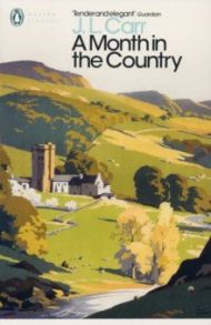 A Month in the Country / Carr J.L.