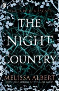 The Night Country / Albert Melissa