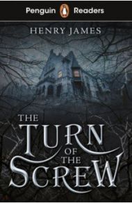 The Turn of the Screw. Level 6 / James Henry