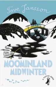 Moominland Midwinter / Jansson Tove