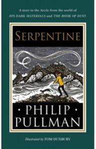 Serpentine / Pullman Philip