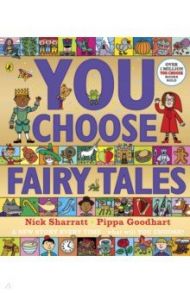 You Choose Fairy Tales / Goodhart Pippa