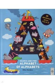 Search and Find Alphabet of Alphabets / Sanders Allan