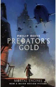 Predator's Gold / Reeve Philip