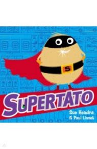 Supertato / Hendra Sue, Linnet Paul