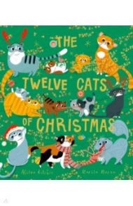 The Twelve Cats of Christmas / Ritchie Alison