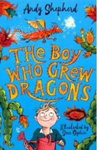 The Boy Who Grew Dragons / Shepherd Andy