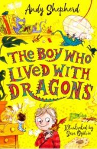 The Boy Who Lived with Dragons / Shepherd Andy