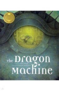 The Dragon Machine / Ward Helen