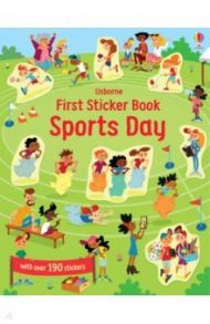 First Sticker Book. Sports Day / Greenwell Jessica