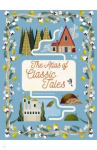 The Atlas of Classic Tales