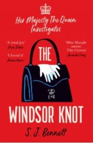 The Windsor Knot / Bennet S. J.