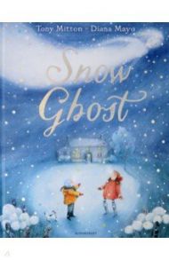 Snow Ghost / Mitton Tony