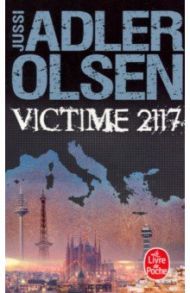 Victime 2117 / Adler-Olsen Jussi