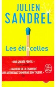 Les Etincelles / Sandrel Julien