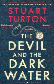 The Devil and the Dark Water / Turton Stuart