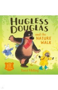 Hugless Douglas and the Nature Walk / Melling David