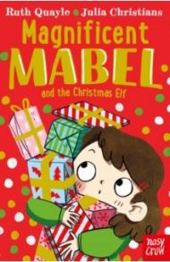 Magnificent Mabel and the Christmas Elf / Quayle Ruth