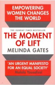 The Moment of Lift / Gates Melinda